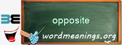 WordMeaning blackboard for opposite